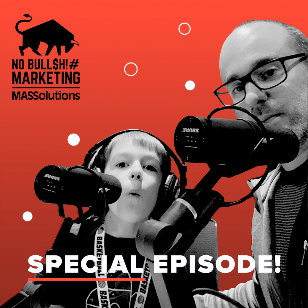 No BS Marketing Show - Take Your Child To Work Day - Special Episode