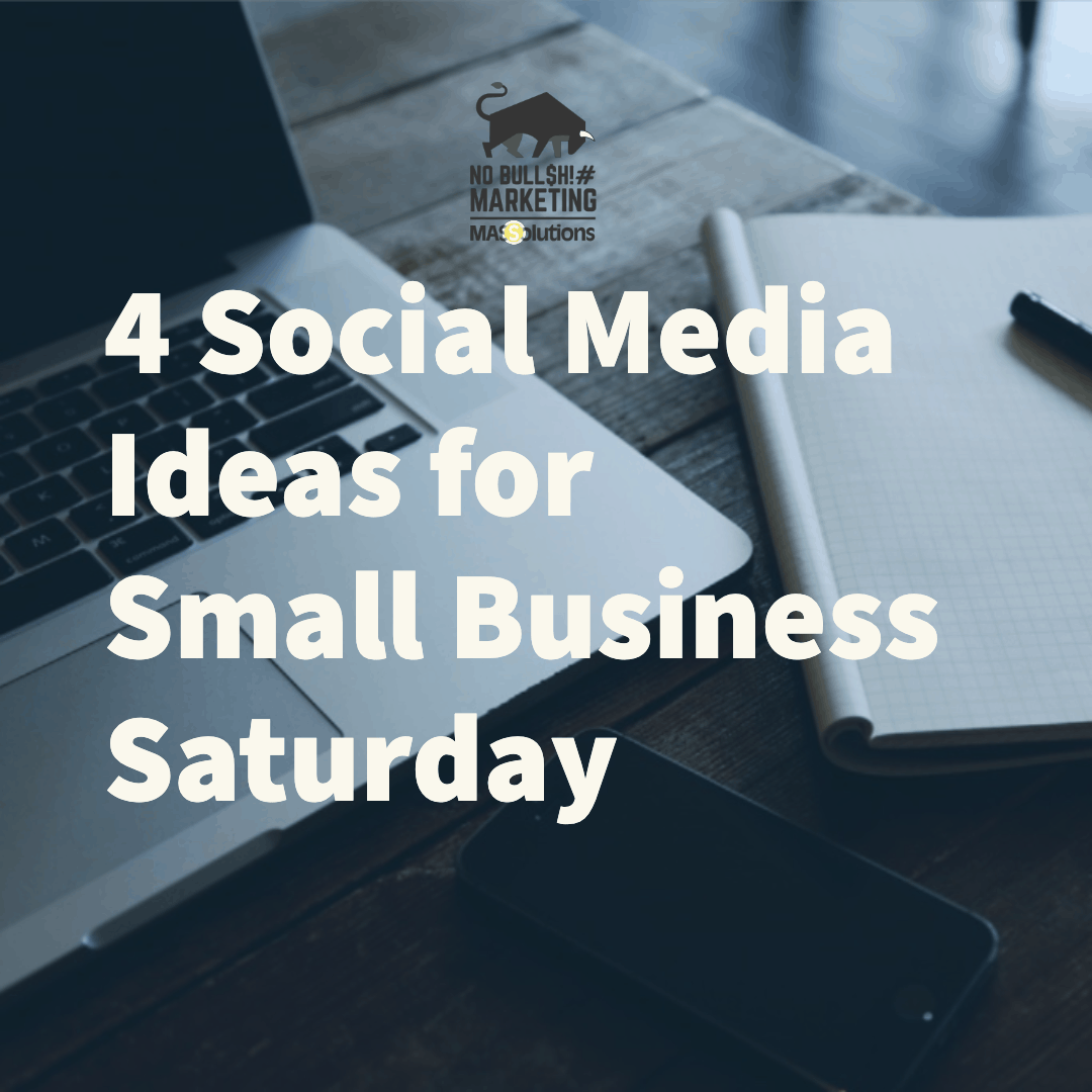 MASSolutions-branded graphic that reads, "4 Social Media Ideas for Small Business Saturday"