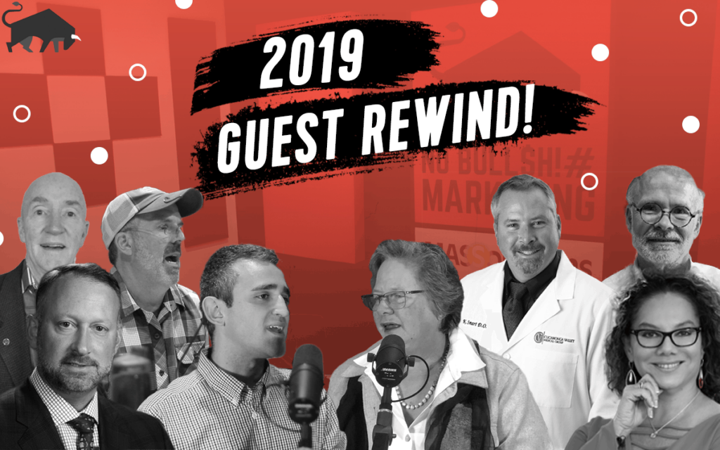 Picture of all of the guests that appeared on the No BS Marketing Show in 2019.
