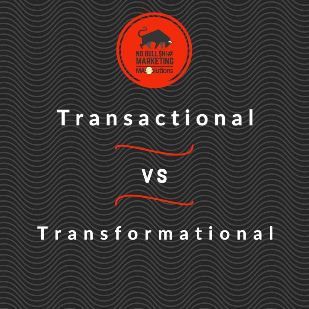 MASSolutions-branded image that reads, "Transactional vs. Transformational"